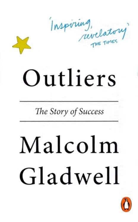 Outliers. The Story of Success