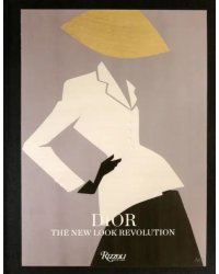 Dior. The New Look Revolution