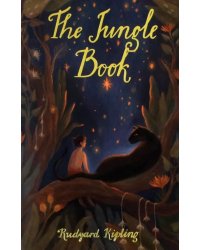 The Jungle Book. The Second Jungle Book