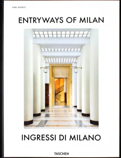 Entryways of Milan. Ingressi di Milano