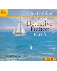 CD-ROM (MP3). The Golden Age of Detective Fiction. Part 5. Аудиокнига