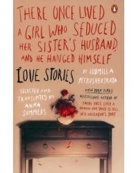 There Once Lived a Girl Who Seduced Her Sister's Husband, and He Hanged Himself. Love Stories