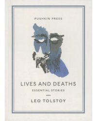 Lives and Deaths. Essential Stories