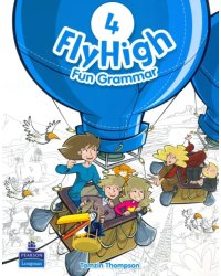Fly High 4. Fun Grammar Pupils Book