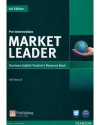 Market Leader. Pre-Intermediate. Teacher's Resource Book (+Test Master CD)