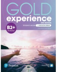 Gold Experience. B2+. Student's Book &amp; Interactive eBook