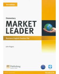 Market Leader. Elementary. Practice File (+ Audio CD)