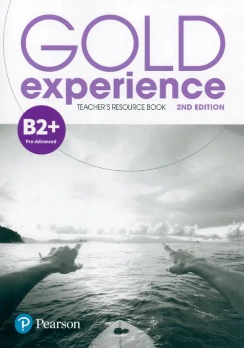 Gold Experience. B2+. Teacher's Resource Book