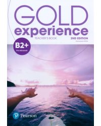 Gold Experience. B2+. Teacher's Book &amp; Teacher's Portal Access Code