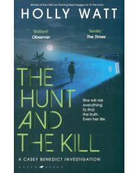 The Hunt and the Kill
