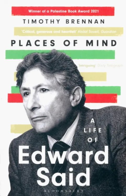 Places of Mind. A Life of Edward Said