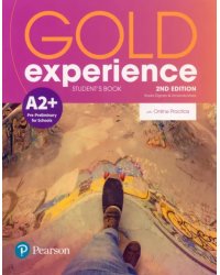 Gold Experience. A2+. Student's Book + Online Practice