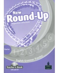 New Round-Up. Starter. Teacher’s Book + CD (+ CD-ROM)