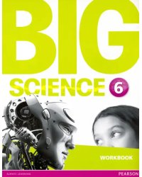 Big Science 6. Workbook