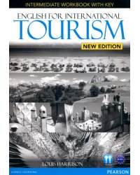 English for International Tourism. Intermediate. Workbook with key B1-B1+ (+CD) (+ CD-ROM)