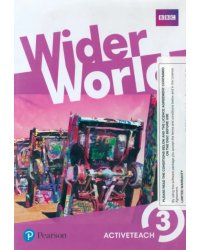 CD-ROM. Wider World. Level 3. Teacher's ActiveTeach for IWB (Interactive Whiteboard)