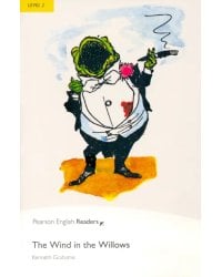 The Wind in the Willows. Level 2