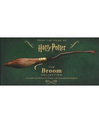 Harry Potter. The Broom Collection and Other Artefacts from the Wizarding World