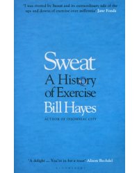 Sweat. A History of Exercise