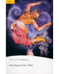 Five Famous Fairy Tales. Level 2
