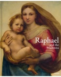 Raphael and the Madonna