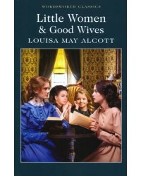 Little Women &amp; Good Wives