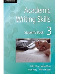 Academic Writing Skills. Student's Book 3