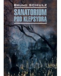 Sanatorium pod klepsydra