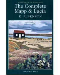The Complete Mapp and Lucia. Volume One