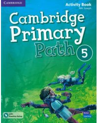 Cambridge Primary Path. Level 5. Activity Book with Practice Extra