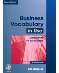 Business Vocabulary in Use. Elementary to Pre-intermediate with Answers and CD-ROM
