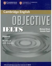 Objective IELTS. Advanced. Workbook with Answers