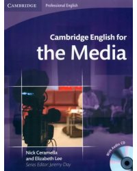 Cambridge English for the Media. Student's Book with Audio CD