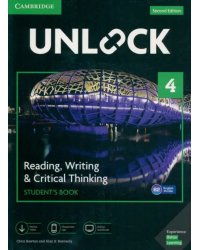 Unlock. Level 4. Reading, Writing, &amp; Critical Thinking. Student's Book + Mob App and Online Workbook