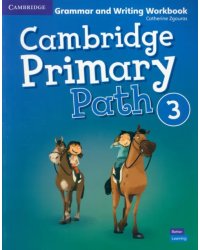 Cambridge Primary Path. Level 3. Grammar and Writing Workbook