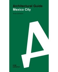 Architectural guide. Mexico City