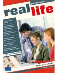 Real Life. Pre-Intermediate. Teacher's Handbook
