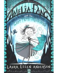 Amelia Fang and the Lost Yeti Treasures