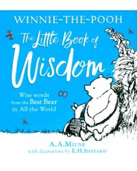 Winnie-the-Pooh's Little Book Of Wisdom