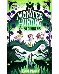 Monster Hunting for Beginners