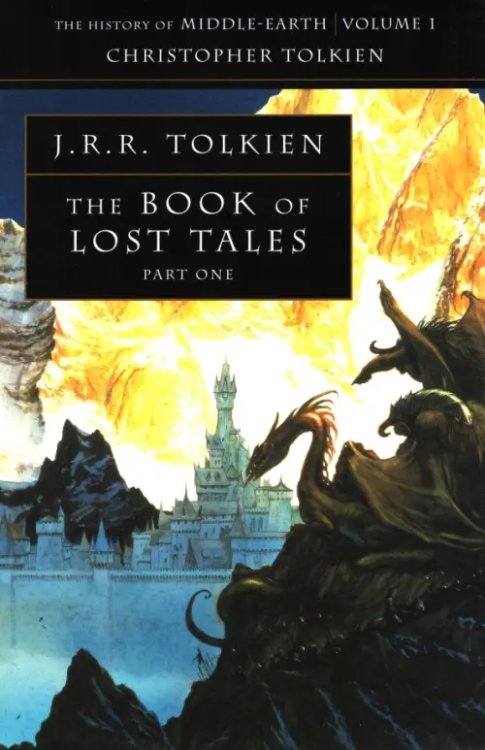 The Book of Lost Tales. Part 1