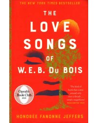 The Love Songs of W.E.B Du Bois