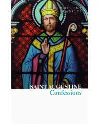 The Confessions of Saint Augustine