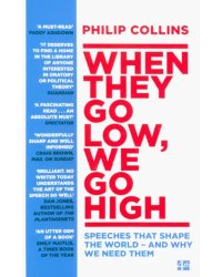 When They Go Low, We Go High. Speeches that shape the world – and why we need them