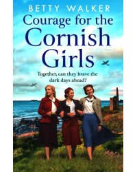 Courage for the Cornish Girls