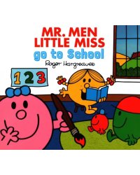 Mr. Men Little Miss go to School