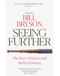 Seeing Further: The Story of Science and the Royal