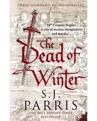 The Dead of Winter. Three Giordano Bruno Novellas