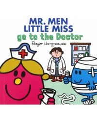 Mr. Men Little Miss go to the Doctor