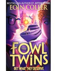 The Fowl Twins. Get What They Deserve